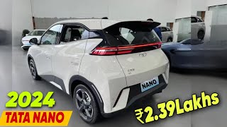 Tata nano 2024  2024 tata nano price specifications tata nano new model 2024 [upl. by Mohun]