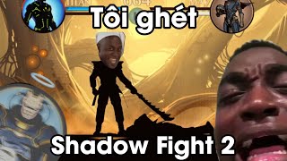 Tôi Ghét Shadow Fight 2 [upl. by Kcirb123]