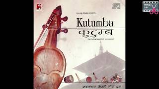 KUTUMBA INSTRUMENTAL COLLECTION 01 नेपाली धुन  KUTUMBA JUKEBOX [upl. by Christin267]