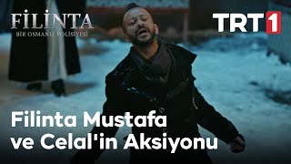 Filinta Mustafa ve Celalin Aksiyonu  Filinta 45 Bölüm [upl. by Leirbaj]