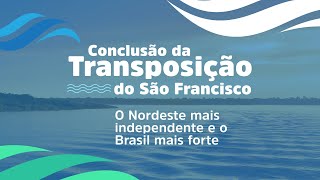 Conclusão da Transposição do São Francisco [upl. by Llerral]