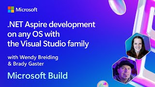 NET Aspire development on any OS with the Visual Studio family  BRK182 [upl. by Laon]