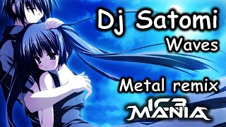 Dj Satomi  Waves  IC3MANIA metal remix [upl. by Gnihc]