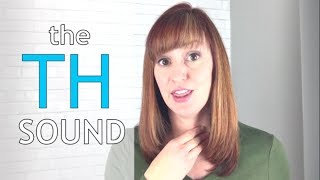 How to Say the TH Sound  American English Pronunciation Lesson [upl. by Ronoc662]