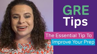 The Essential Tip You Need to Improve Your GRE Prep [upl. by Rusel]