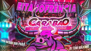 CARABAO O FURIOSO  EITA SOFRÊNCIA DJ TOM MÁXIMO EM IGARAPÉ MIRI JULHO 2023  BATIDÃO DUH PARÁ 💥💥💥💯 [upl. by Aihtiekal]