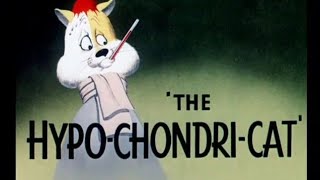 Looney Tunes quotThe HypoChondriCatquot Opening and Closing [upl. by Assirok910]