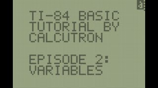 TIBASIC For Beginners E02 Variables [upl. by Berlauda]