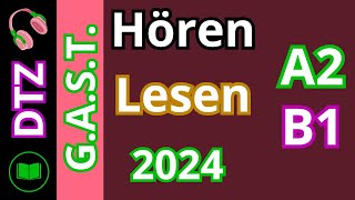 DTZ GAST A2B1 Hören amp Lesen Modelltest 2024 [upl. by Solange514]