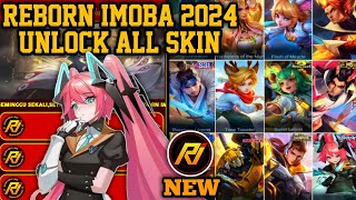 REBORN IMOBA 2024 NEW VERSION  INJECTOR ML  APK UNLOCK ALL SKIN MOBILE LEGENDS [upl. by Nnaeirb]