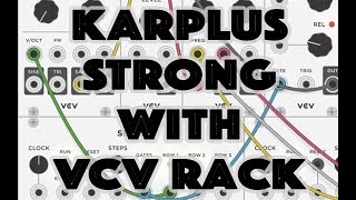 Karplus Strong with VCV Rack Quick Tutorial [upl. by Ainotahs253]