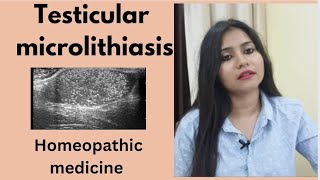 Testicular microlithiasis Homeopathic treatment Testicular lithiasis symptomscauses amp medicines [upl. by Jerrome]