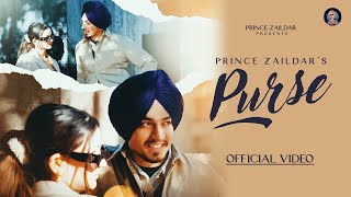 New Punjabi Song 2024  Purse Official Video Prince Zaildar  Latest Punjabi Song 2024 [upl. by Kirat186]