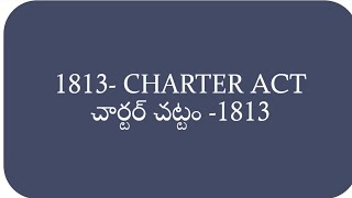 CHARTER ACT 1813 Part10 [upl. by Sapers]