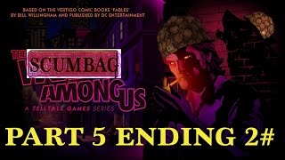 The Scumbag Among Us ENDING Part 2 [upl. by Feirahs436]