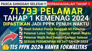 📢71793 PELAMAR KEMENAG 2024 TAHAP 1 ✔DIPASTIKAN 100 JADI PPPK PENUH WAKTU  TES HANYA FORMALITAS [upl. by Parsifal]