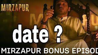 mirzapur 3 bonus episode date announcement [upl. by Nonnad]