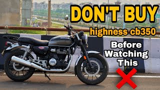 Honda Highness CB350 TOP PROBLEMS  Watch before buy😭  Highness CB350 Disadvantages [upl. by Cantlon591]