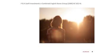 Case Law Land P amp A Swift Investments v Combined English Stores Group 1989 AC 632 HL [upl. by Mauralia462]