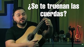 ¿POR QUÉ SE ROMPEN LAS CUERDAS DE MI GUITARRA [upl. by Rosita]