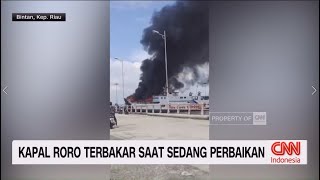 Kapal Roro Terbakar saat Sedang Perbaikan [upl. by Alexia]