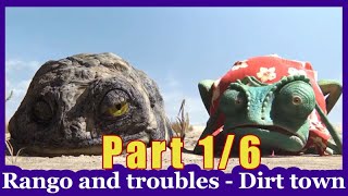 Rango Part 16  Full MOVIE   Troubles in desert  Dirt Town [upl. by Leinad]