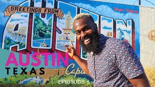 What To Do In Texas  Ep 5 Austin  Things To Do [upl. by Ahseyn]