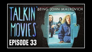 Being John Malkovich 1999  Talkin Movies Podcast EP33 [upl. by Akinek]