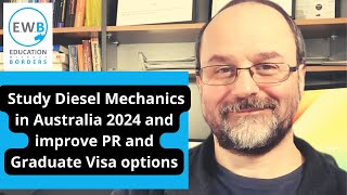 Will studying Diesel Engine Mechanics improve PR and Graduate Visa Options in Australia [upl. by Yuma111]