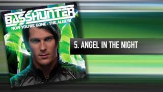 5 Basshunter  Angel In The Night [upl. by Loginov716]