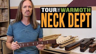 Warmoth Neck Dept Tour [upl. by Myra]