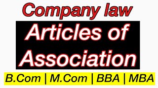 Articles of Association  articles of association in company law  Company law [upl. by Doreen]