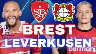 🔴 BREST  LEVERKUSEN  SURPRISE BRESTOISE   J3 LIGUE DES CHAMPIONS LIVE TALK [upl. by Yerd]