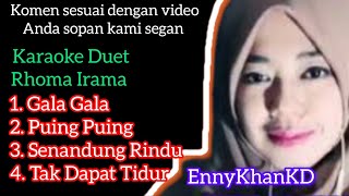 Karaoke Duet Rhoma Irama By EnnyKhanKD ramadhanmarpaung3045 [upl. by Delphina908]