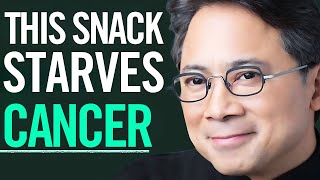 These 5 SNACKS Kill Cancer and Burn Fat ‎️‍🔥 Dr William Li [upl. by Alburg892]