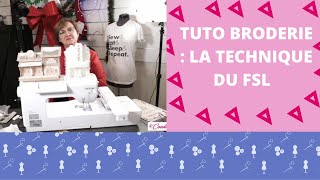 Tuto Broderie  La technique du FSL [upl. by Ahsieyk274]