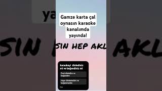 Gamze karta belki yeniden karaoke seren altin fypシ゚viral music gamzekarta trending karaoke fyp [upl. by Arretnahs588]