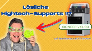 Lösliche HightechSupports und Multimaterialdruck auf dem Bambu Lab X1 Carbon Xioneer VXL90 Test [upl. by Afatsum]