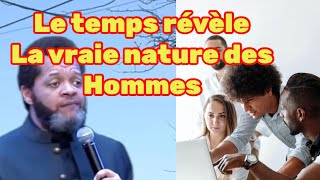 La vraie nature de l’homme révéle par le temps Pasteur Marcello [upl. by Ornas]