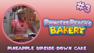 Princess Peachs Bakery Episode 3 Pineapple UpsideDown Cake [upl. by Torbart]