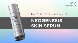 Product Highlight NeoGenesis Skin Serum [upl. by Alda]