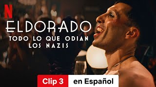 Eldorado Todo lo que odian los nazis Clip 3  Tráiler en Español  Netflix [upl. by Reuben479]