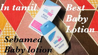 Sebamed baby lotion review  Best body lotion for babies Tamil [upl. by Joerg]