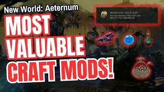 New World Aeternum MOST VALUABLE Craft Mods Easy Gold [upl. by O'Hara]