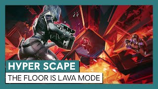 Hyper Scape The Floor is Lava Trailer [upl. by Stoops323]