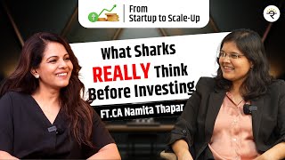 What Sharks REALLY Think Before Investing  Ft CA Namita Thapar  CA Rachana Ranade [upl. by Francesca]