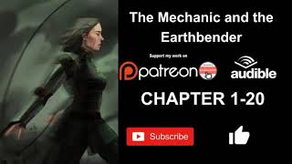 The Mechanic and the Earthbender 1 20 [upl. by Harelda]