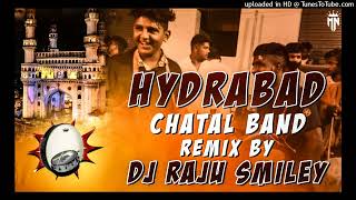 CHATAL BAND REMIX BY DJ RAJU SMILEY [upl. by Yrtsed]