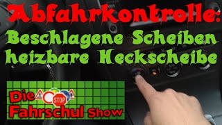 Abfahrtskontrolle Klasse B  Teil 10 Heizbare Heckscheibe Fahrschule Führerschein [upl. by Airyk]