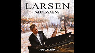 Carter Larsen  SaintSaëns Remastered 2023 Limited Edition [upl. by Hsilgne778]